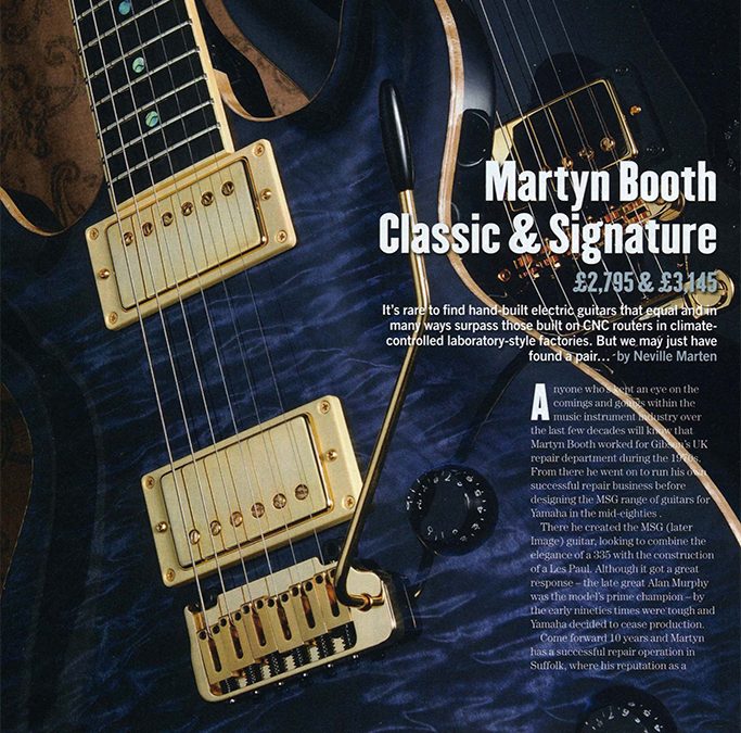Martyn Booth Classic and Signature Review – Guitarist Magazine